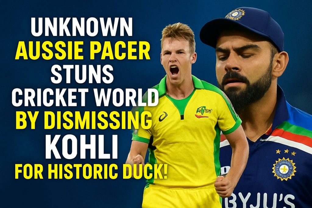 Unknown Aussie Pacer Stuns Cricket World By Dismissing Kohli For Historic Duck!