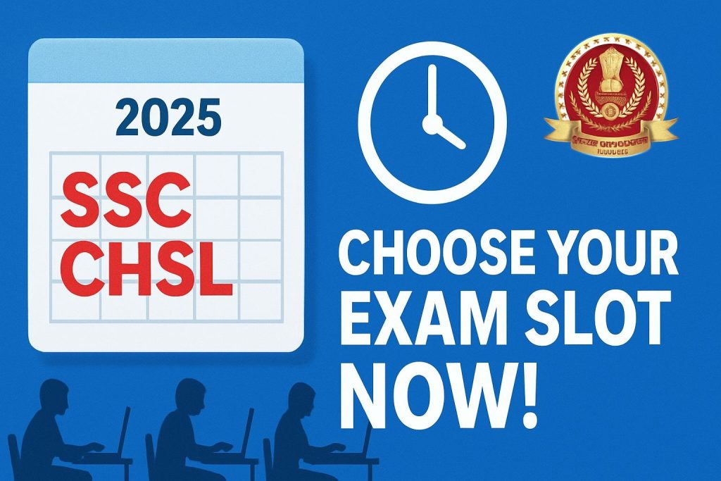 SSC CHSL 2025 Exam Dates Shocker: New Slot Selection System Changes Everything!