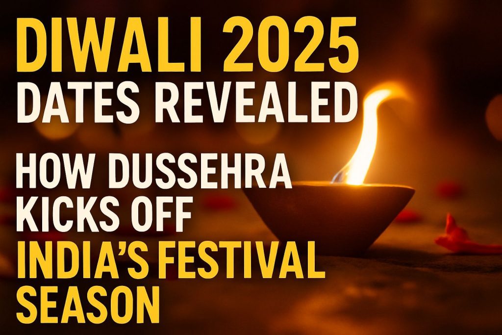 Diwali 2025 Dates Revealed: How Dussehra Kicks Off India's Biggest Festival Season